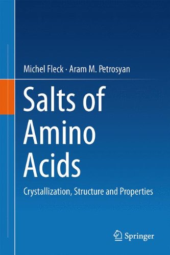 Salts of Amino Acids: Crystallization, Structure and Properties