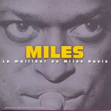Miles [le Meilleur de Miles]