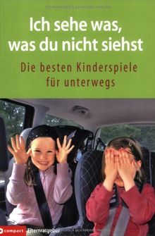 Ich sehe was, was du nicht siehst: Die besten Kinderspiele für unterwegs