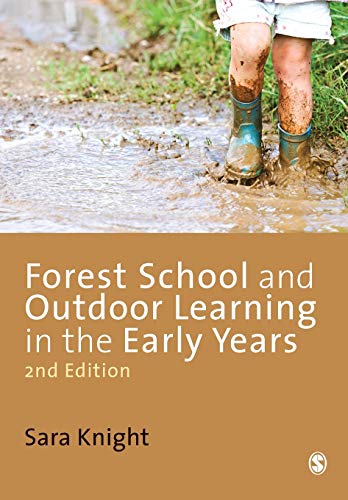 Sara Knight Forest School And Outdoor Learning In The Early Years