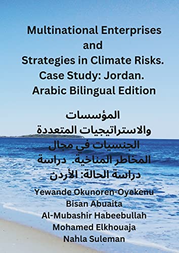 Multinational Enterprises and Strategies in Climate Risks. Case Study: Jordan. Arabic Bilingual Edition.