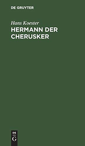 Hermann der Cherusker: Dramatisches Gedicht in zwei Theilen