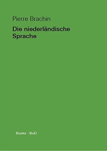 Die niederländische Sprache: Eine Übersicht
