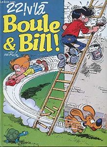 22 ! V'là Boule et Bill