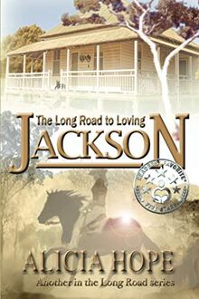 The Long Road to Loving Jackson (The LONG ROAD series)