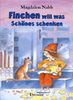 Finchen will was Schönes schenken. ( Ab 6 J.)