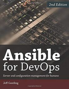 Ansible for DevOps: Server and configuration management for humans