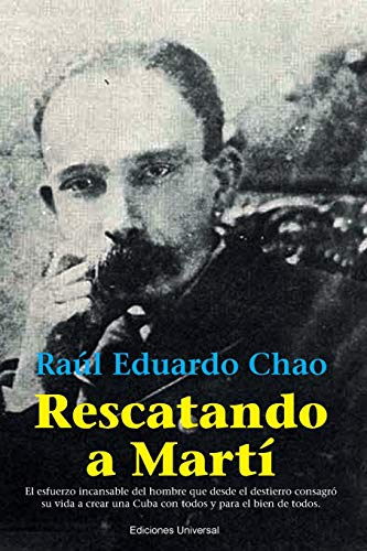 RESCATANDO A MARTÍ: El esfuerzo incansable del hombre que desde el destierro consagró su vida a crear una Cuba con todos y para el bien de todos