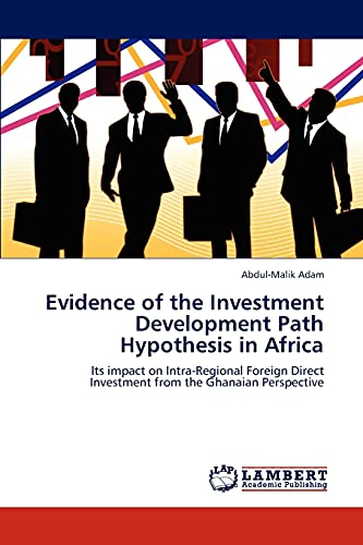 Evidence of the Investment Development Path Hypothesis in Africa: Its impact on Intra-Regional Foreign Direct Investment from the Ghanaian Perspective