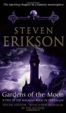 Gardens of the Moon (Malazan Book 1) (The Malazan Book Of The Fallen)