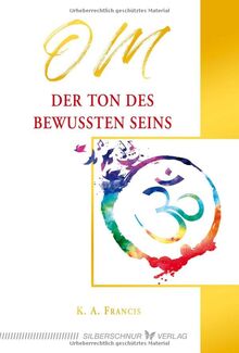 OM – Der Ton des bewussten Seins