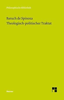 Sämtliche Werke, Bd. 3. Theologisch-politischer Traktat (Philosophische Bibliothek, Band 93)