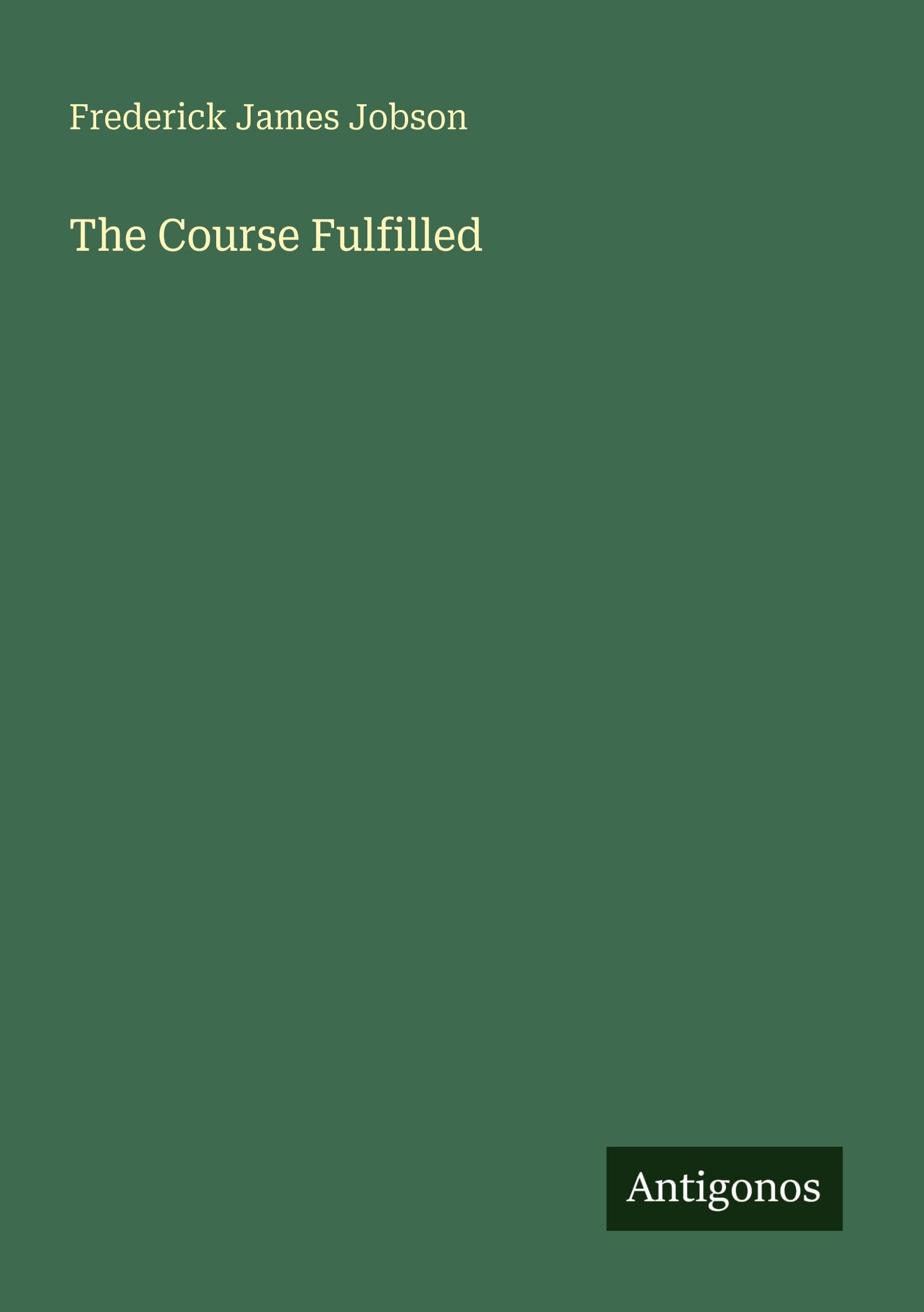 The Course Fulfilled