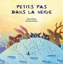 Petits pas dans la neige