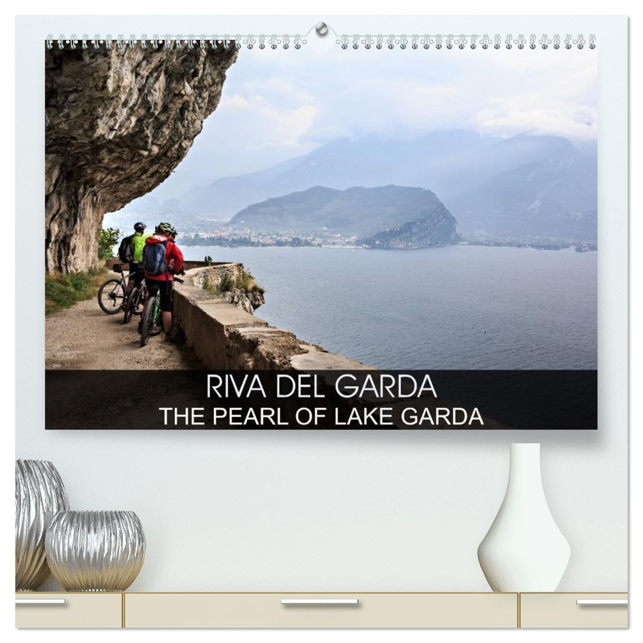 Riva del Garda - the pearl of Lake Garda (High Quality Premium Wall Calendar 2026 DIN A2 landscape),CALVENDO 12 Month Wall Calendar: The charm of Riva del Garda