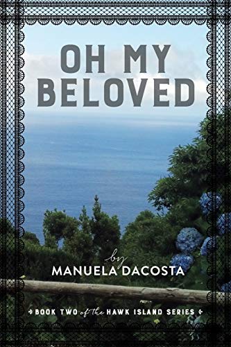 Oh My Beloved: Book Two of the Hawk Island Series