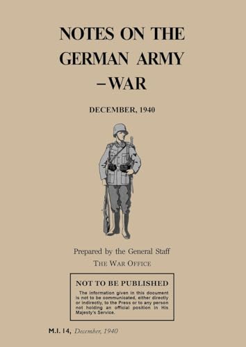 NOTES ON THE GERMAN ARMY-WAR: December 1940