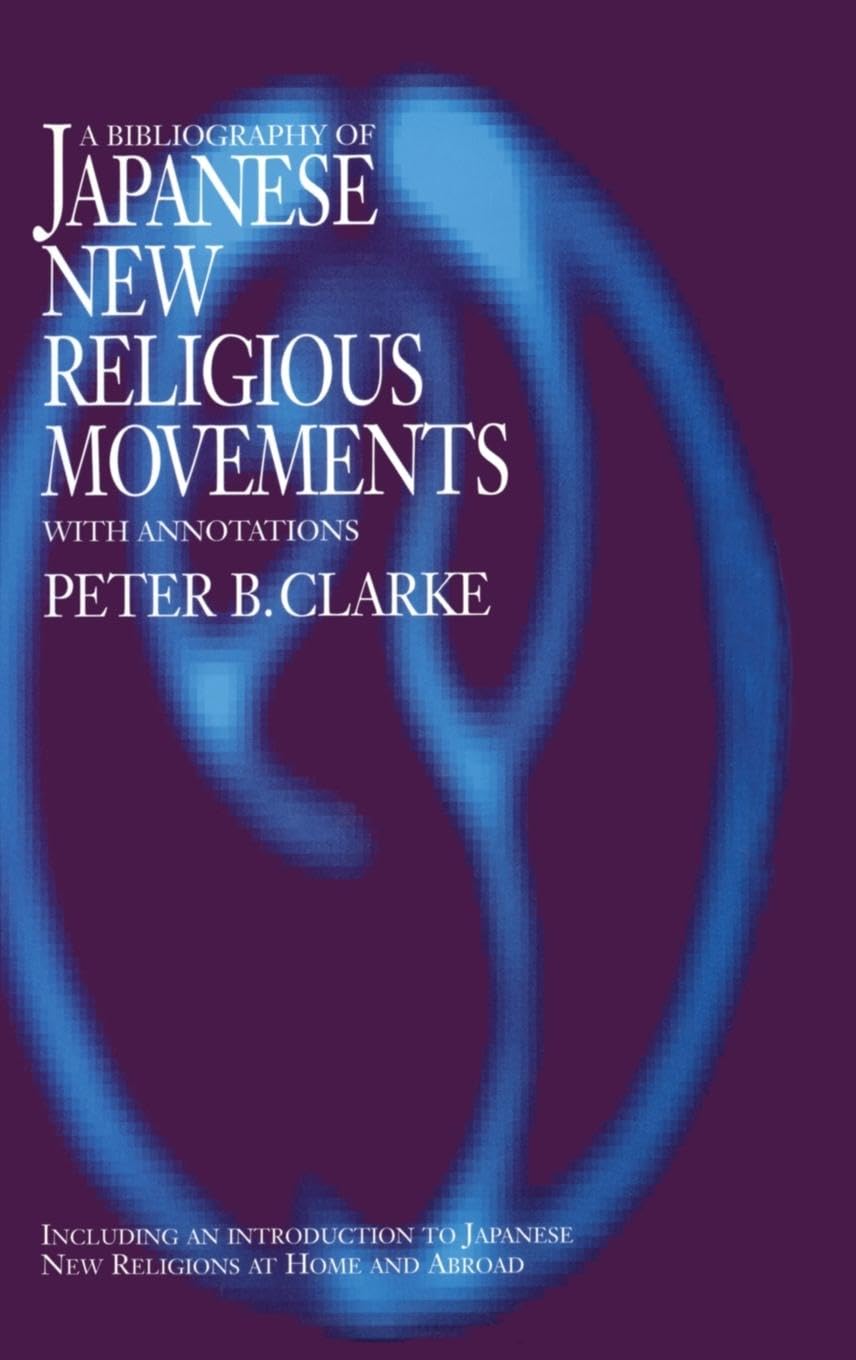 Bibliography of Japanese New Religious Movements: Plus an Appendix on Aum Shinrikyo (Japan Library)