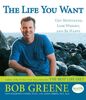 The Life You Want: Get Motivated, Lose Weight, and Be Happy (Thorndike Large Print Lifestyles)