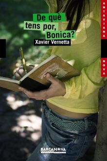 De què tens por, Bonica? (Llibres Infantils I Juvenils - Antaviana - Antaviana Nova)