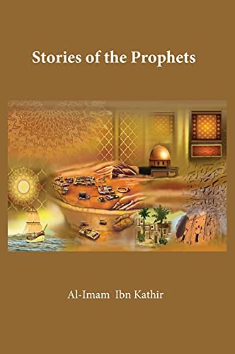 Ibn Kathir Stories Of The Prophets