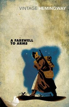 A Farewell To Arms (Vintage Classics)