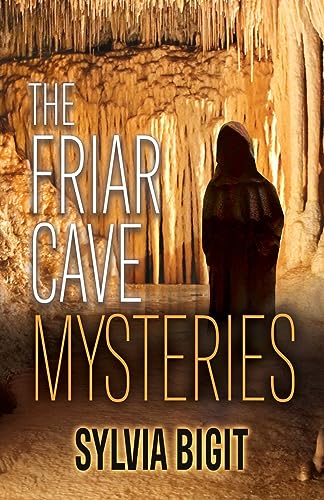 The Friar Cave Mysteries