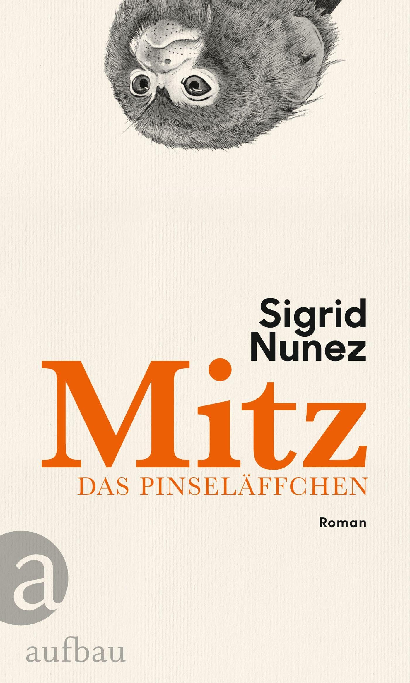 Nunez, Sigrid: Mitz, das Pinseläffchen