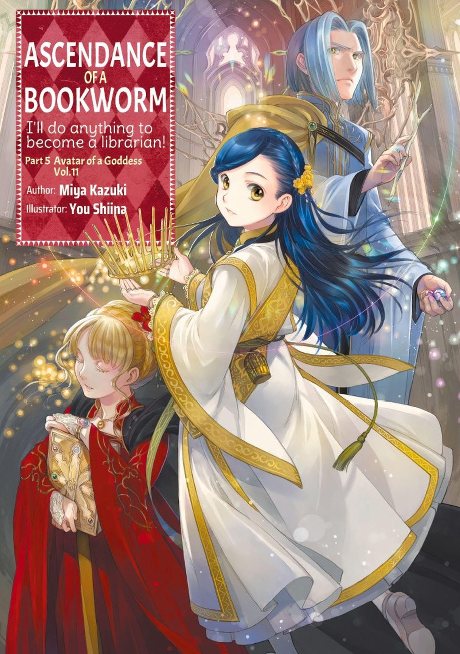 Ascendance of a Bookworm: Part 5 Volume 11 (Light Novel) (Ascendance of a Bookworm, Light Novel, 11)