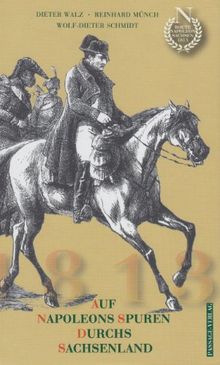 Auf Napoleons Spuren durchs Sachsenland