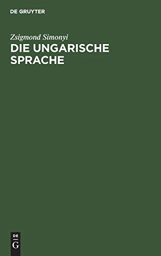 Die ungarische Sprache: Geschichte und Charakteristik