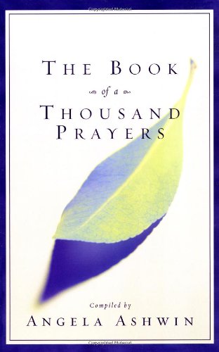 Angela Ashwin The Book Of A Thousand Prayers