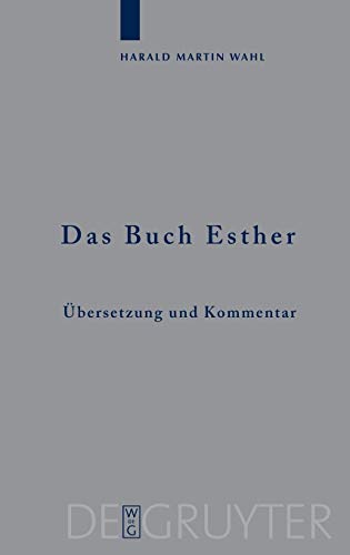 Das Buch Esther: Übersetzung und Kommentar