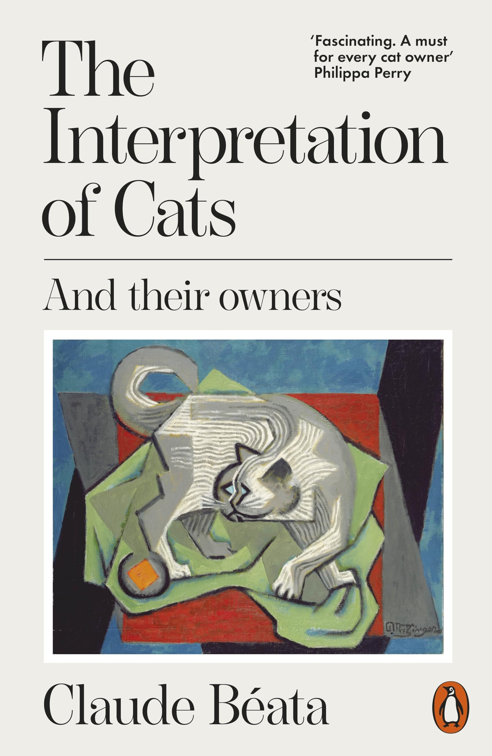 Claude Béata The Interpretation Of Cats, And Their Owners