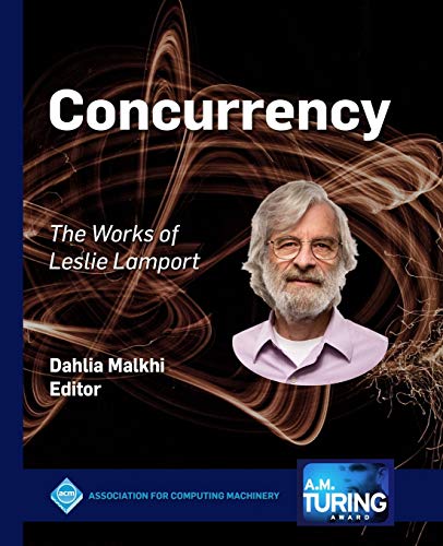 Concurrency: The Works of Leslie Lamport (Acm Books)