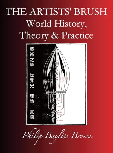 The Artists' Brush: World history, Theory & Practice