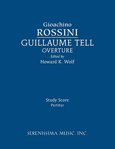 Guillaume Tell Overture: Study score