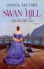 Swan Hill - tome 2 Au bout du rêve (02)