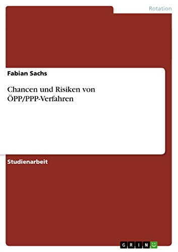 Chancen und Risiken von ÖPP/PPP-Verfahren