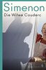 Die Witwe Couderc: Roman (Die großen Romane)