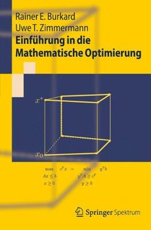 Einführung in die Mathematische Optimierung (Springer-Lehrbuch) (German Edition)
