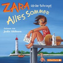 Zara, Band 2: Alles Sommer: 3 CDs