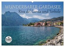 WUNDERBARER GARDASEE Riva del Garda und Torbole (Wandkalender 2023 DIN A2 quer), Calvendo Monatskalender
