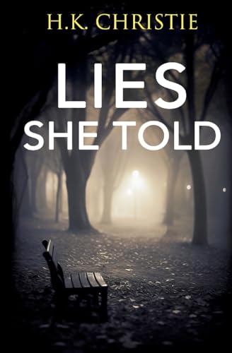 Lies She Told (Martina Monroe, Band 11)