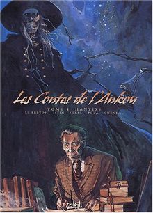 Les contes de l'Ankou. Vol. 1. Hantise