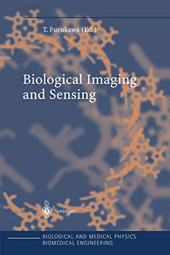 Biological Imaging and Sensing (Biological and Medical Physics, Biomedical Engineering)