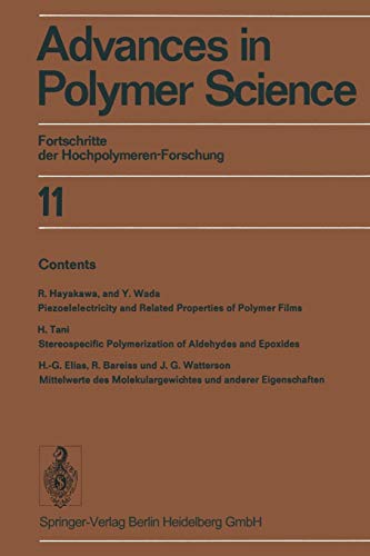 Advances in Polymer Science: Fortschritte der Hochpolymeren-Forschung (Advances in Polymer Science, 11, Band 11)