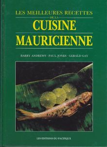 Les Meilleures Recettes De La Cuisine Mauricenne