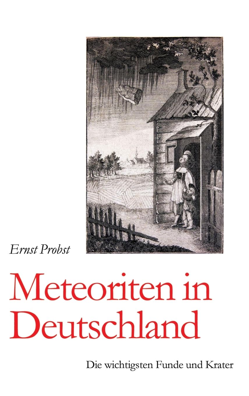 Meteoriten in Deutschland: Die wichtigsten Funde und Krater