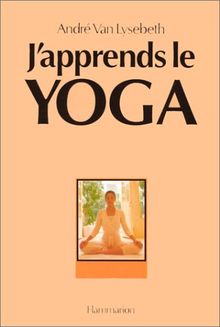 J'apprends le Yoga